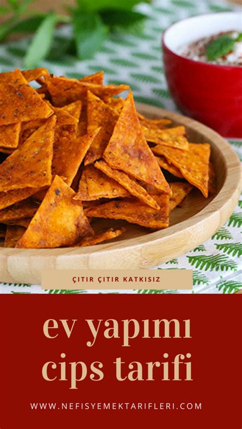 En Lezzetli Ev Yapımı Cips Tarifleri