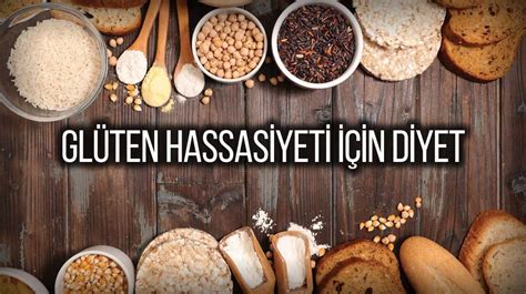 Gluten hassasiyeti olanlar için öneriler