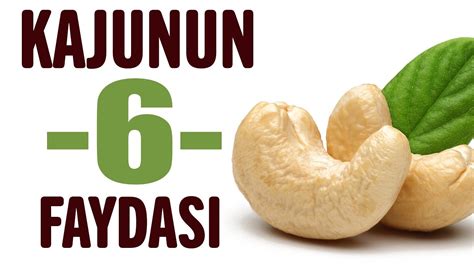 Kajunun Sağlık İçin Faydaları