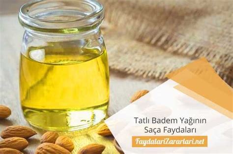 Tatlı Badem Yağının Saça Faydaları