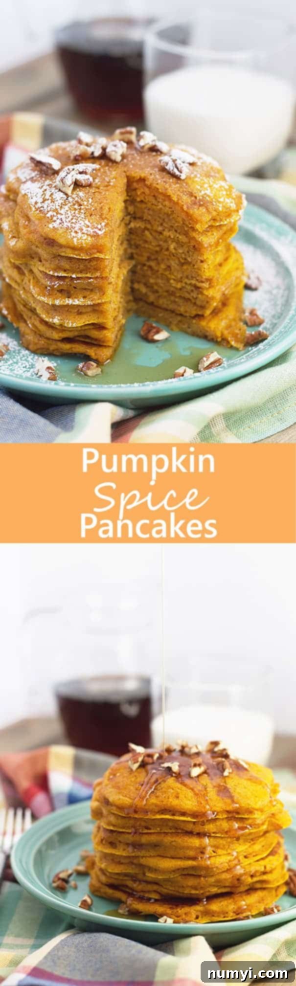Ultimate Pumpkin Spice Pancakes 7 A tall stack of fluffy pumpkin spice pancakes, beautifully dressed with powdered sugar, chopped nuts, and maple syrup, with an inviting text overlay.